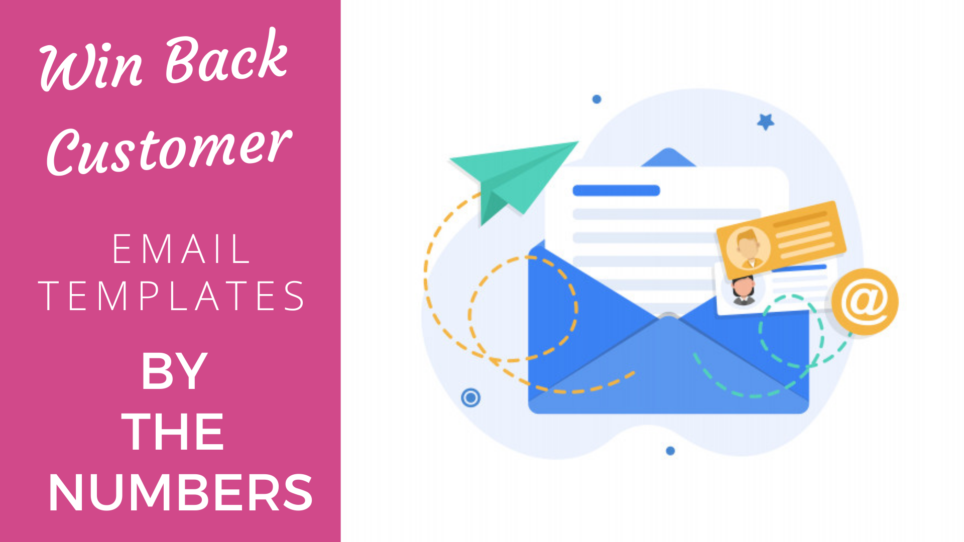 Win Back Customer Email Templates By The Numbers win-back-customer-email-templates-by-the-numbers